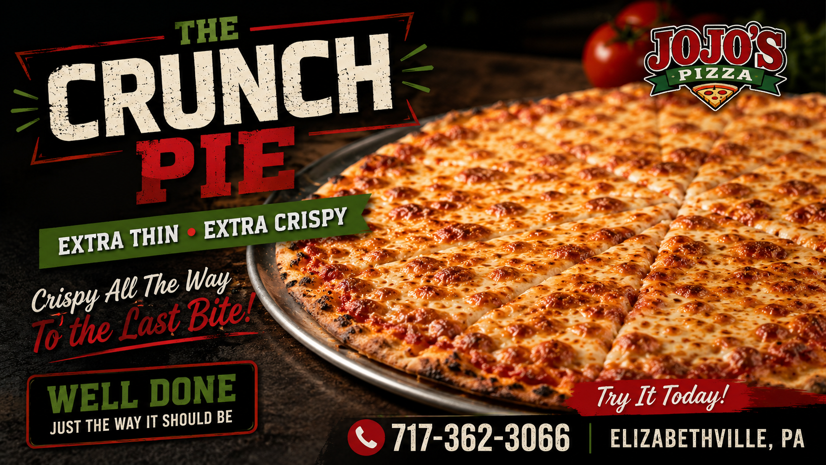 JoJo's Crunch Pizza — The Crunch Pie. Extra thin, extra crispy, cooked well done. Crispy all the way to the last bite. Try it today.
