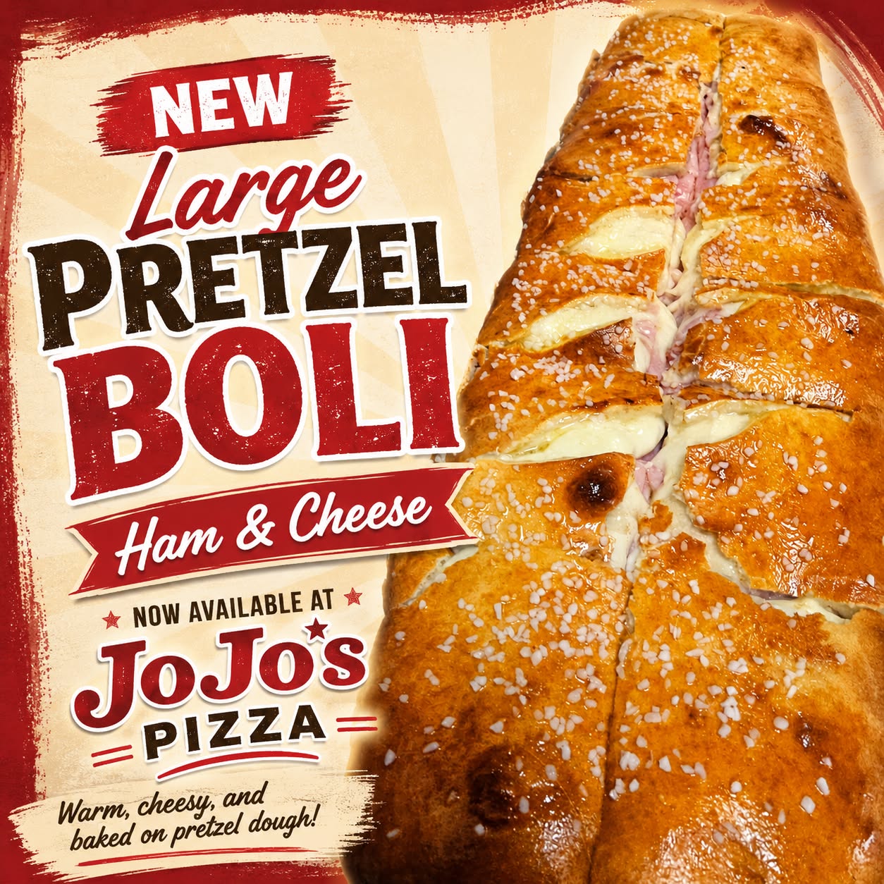 JoJo's new Large Pretzel Boli — warm, cheesy, and baked on pretzel dough with ham & cheese. Now available.
